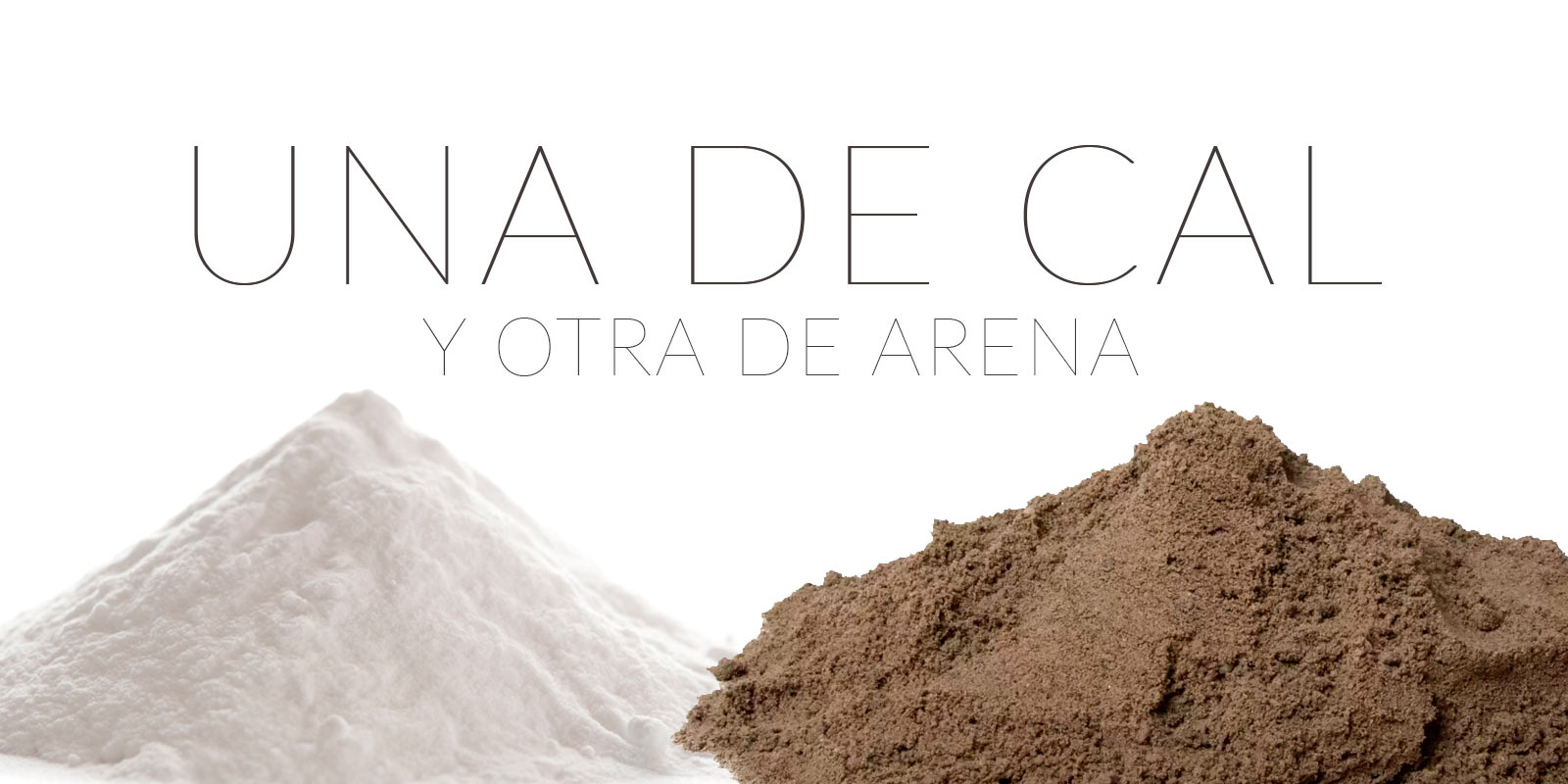 Una de cal y otra de arena