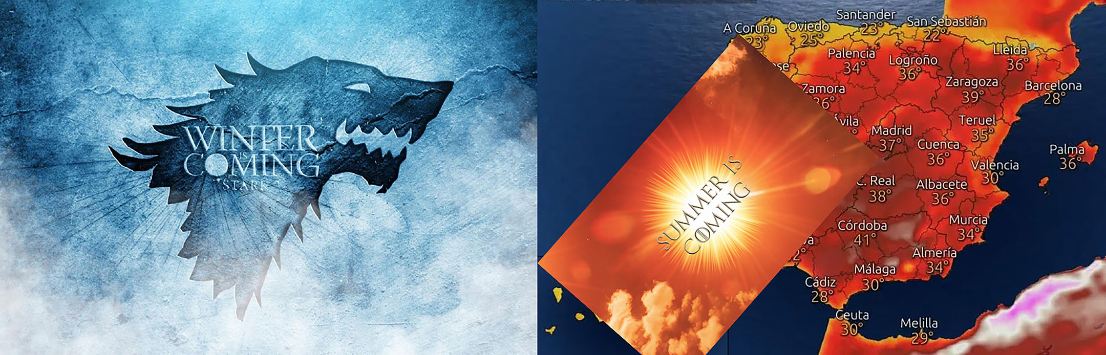 "Summer is coming" Parafraseando Juego de Tronos